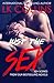 Just The Sex: 40-plus steamy sex scenes