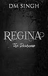 Regina by D.M. Singh