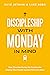 Discipleship With Monday in...
