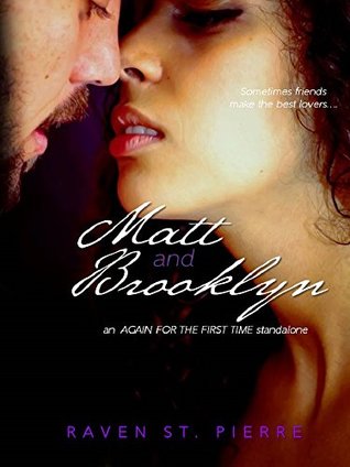 Matt & Brooklyn (Again for the First Time, #2)