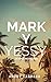 Mark y Yessy un amor inesperado (Spanish Edition)