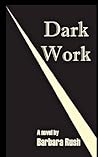 Dark Work