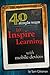 40 Simple Ways to Inspire Learning with Mobile Devices by Sam Gliksman