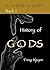 History of Gods