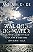 Walking on Water: Skeptics and Believers Discuss Whether Jesus Matters