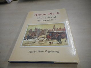 Anton Pieck Memories of Amsterdam (Hardcover)