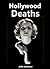 Hollywood Deaths by John Jameson