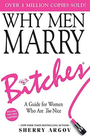 Why Men Marry Bitches (Kindle Edition)