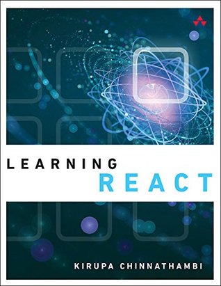 Learning React (Kindle Edition)