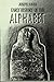 Early History of the Alphabet: An Introduction to West Semitic Epigraphy and Palaeography