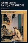 La hija de Kheops by Alberto Laiseca