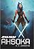 Ahsoka by E.K. Johnston Ahsoka by E.K. Johnston