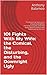 101 Fights With My Wife: the Comical, the Disturbing, and the Downright Ugly: The book that every man should read before marrying a psycho, and that every woman should read before acting like one
