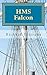 HMS Falcon: A Charles Mulli...