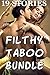 Filthy Taboo Bundle - 19 St...
