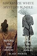 Mackenzie White Mystery Bundle: Before He Sees / Before He Covets