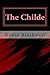 The Childe (Foundation Book 2)