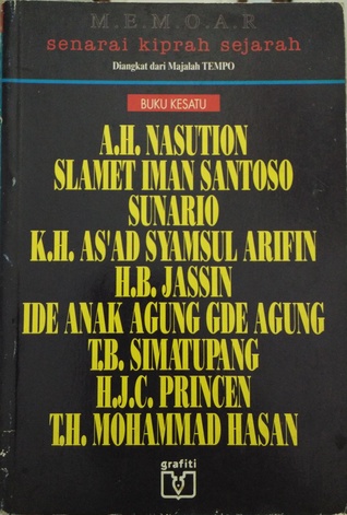 M.E.M.O.A.R : senarai kiprah sejarah diangkat dari majalah Tempo (Buku Kesatu)