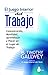 EL JUEGO INTERIOR DEL TRABAJO (2012) (Spanish Edition)