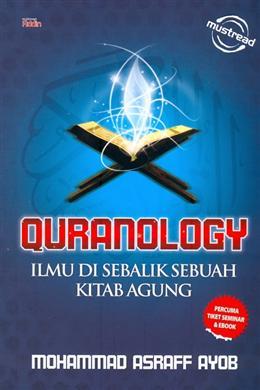 Quranology: Ilmu Di Sebalik Sebuah Kitab Agung