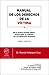 MANUAL DE LOS DERECHOS DE LA VICTIMA EN EL NUEVO SISTEMA PENAL ACUSATORIO AL AMPARO DE LOS DERECHOS HUMANOS. TEORIA Y PRACTICA