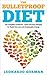 The Bulletproof Diet by Leonardo Gorman