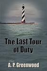 The Last Tour of Duty The Last Tour of Duty