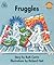 Fruggles by Ruth Corrin