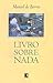 Livro sobre nada by Manoel de Barros