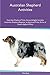 Australian Shepherd Activities Australian Shepherd Tricks, Games & Agility. Includes: Australian Shepherd Beginner to Advanced Tricks, Series of Games, Agility and More
