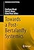 Towards a Post-Bertalanffy Systemics (Contemporary Systems Thinking)