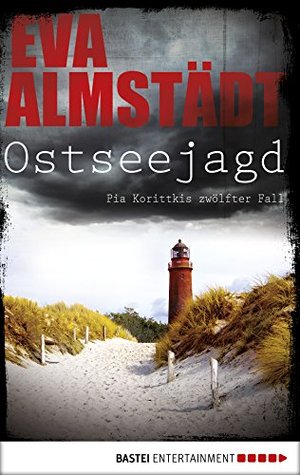 Ostseejagd (Pia Korittki, #12)