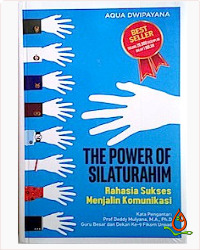 The Power Of Silaturahim: Rahasia Sukses Menjalin Komunikasi (book)