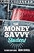 The Money Savvy Student