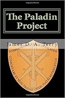 The Paladin by James D.A. Terry