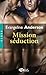 Mission séduction (Assignment, #1)