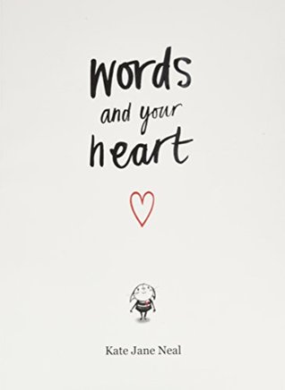 Words and Your Heart (Paperback)