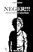 NEGER!!! Schwarzer Sohn einer weißen Mutter (German Edition)