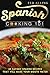 Spanish Cooking 101: 25 Savory Spanish Recipes That Will Make Your Mouth Water