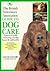 The British Veterinary Association Guide to Dog Care (DK Petcare)