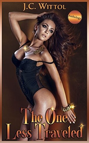 The One Less Traveled Anthology (Kindle Edition)