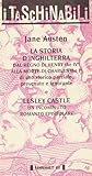 La storia d'Inghilterra dal regno di Henry the IVth alla morte di Charles the Ist - ­Lesley Castle. Un incompiuto romanzo epistolare