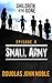 Small Army - Children of the Gone: Post Apocalyptic Young Adult Series - Episode 8 of 12