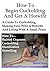 How To Begin Cuckolding And Get A Hotwife: A Guide To Cuckolding, Making Your Wife A Hotwife And Living With A Small Penis