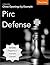 Chess Openings by Example: Pirc Defense