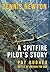 A Spitfire Pilot's Story: Pat Hughes: Battle of Britain Top Gun