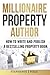 Millionaire Property Author...