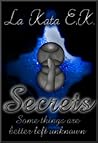 Secrets Secrets