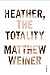 Heather, the Totality
