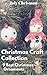 Christmas Craft Collection:...